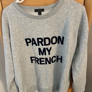 J Crew Pardon My French Sweatshirt, Small